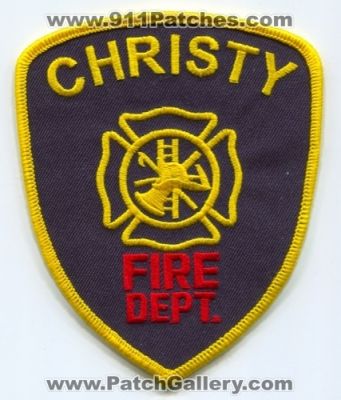 Christy Fire Department (UNKNOWN STATE)
Scan By: PatchGallery.com
Keywords: dept.