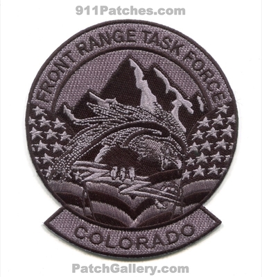 DEA Rocky Mountain Division High Intensity Drug Trafficking Area HIDTA Front Range Task Force FRTF Patch (Colorado)
Scan By: PatchGallery.com
[b]Patch Made By: 911Patches.com[/b]
