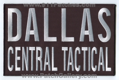 Dallas Central Tactical Patch (Texas) (Jacket Size)
Scan By: PatchGallery.com
Keywords: security