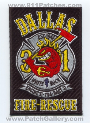 Dallas Fire Department Station 31 Patch (Texas)
Scan By: PatchGallery.com
Keywords: Rescue Dept. DFD D.F.D. Engine 784 Boat Company Co. White Rock - Est. 1947