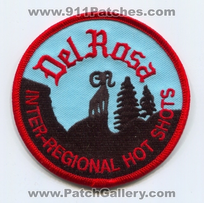 Del Rosa Inter-Regional Hotshots Forest Fire Wildfire Wildland Patch (California)
Scan By: PatchGallery.com
Keywords: hot shots