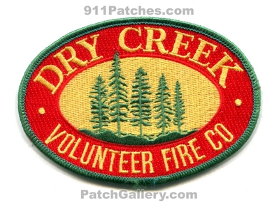 Dry Creek Volunteer Fire Company Patch (California)
Scan By: PatchGallery.com
Keywords: vol. co. department dept.