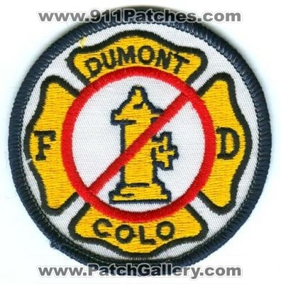 Dumont Fire Department Patch (Colorado)
[b]Scan From: Our Collection[/b]
Keywords: fd