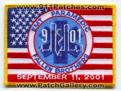 EMT Paramedic Fallen Brothers September 11 2001 (New York)
Scan By: PatchGallery.com
Keywords: ems ambulance 11, 11th 9-11-01 09-11-01 9-11-2001 09-11-2001 09112001 091101