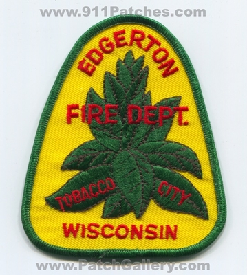 Edgerton Fire Department Patch (Wisconsin)
Scan By: PatchGallery.com
Keywords: dept. tobacco city