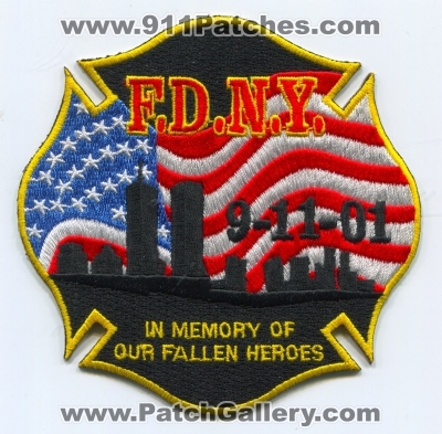 New York City Fire Department FDNY 9-11-01 In Memory of Our Fallen Heroes Patch (New York)
Scan By: PatchGallery.com
Keywords: of dept. f.d.n.y. september 11th 2001 wtc 09-11-01 09-11-2001 09/11/01 09/11/2001