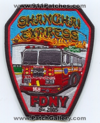 New York City Fire Department FDNY Engine 168 Patch (New York)
Scan By: PatchGallery.com
Keywords: of dept. f.d.n.y. company co. station shanghai express