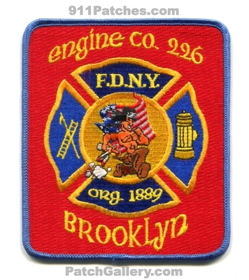 New York City Fire Department FDNY Engine 226 Patch (New York)
Scan By: PatchGallery.com
Keywords: of dept. f.d.n.y. company co. station batt. org 1889 brooklyn