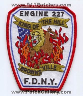 New York City Fire Department FDNY Engine 227 (New York)
Scan By: PatchGallery.com
Keywords: of dept. f.d.n.y. company co. station king of the hill brownsville lion