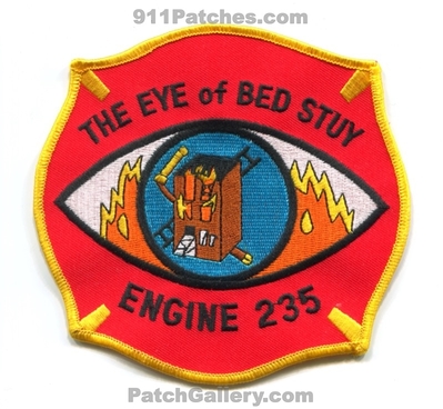 New York City Fire Department FDNY Engine 235 Patch (New York)
Scan By: PatchGallery.com
Keywords: of dept. f.d.n.y. company co. station the eye of bed stuy