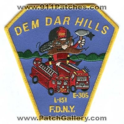 New York City Fire Department FDNY Engine 305 Ladder 151 (New York)
Scan By: PatchGallery.com
Keywords: of dept. f.d.n.y. company station e-305 l-151 dem dar hills