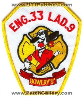 New York City Fire Department FDNY Engine 33 Ladder 9 (New York)
Scan By: PatchGallery.com
Keywords: of dept. f.d.n.y. company station eng. lad. bowery 'u'