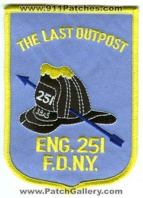 New York City Fire Department FDNY Engine 251 (New York)
Scan By: PatchGallery.com
Keywords: of dept. f.d.n.y. company station eng. the last outpost