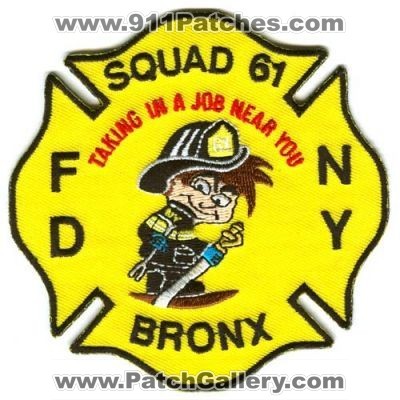 New York City Fire Department FDNY Squad 61 (New York)
Scan By: PatchGallery.com
Keywords: of dept. f.d.n.y. company co. station. bronx taking in a job near you