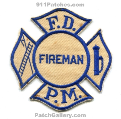 FDPM PMFD Fire Department Fireman Patch (UNKNOWN STATE)
Scan By: PatchGallery.com
Keywords: f.d.p.m. p.m.f.d. dept.