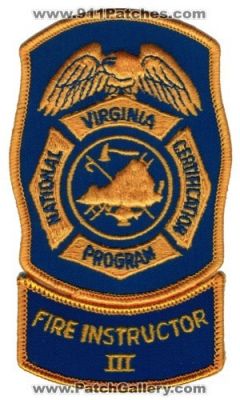 Virginia National Certification Program Fire Instructor III (Virginia)
Thanks to Ed Mello for this scan.
Keywords: 3