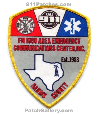FM 1960 Area Emergency Communications Center Inc Harris County 911 Dispatcher Patch (Texas)
Scan By: PatchGallery.com
Keywords: inc. co. fire department dept. ems ambulance est. 1983