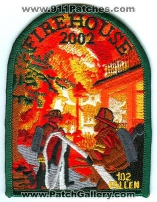 Firehouse Magazine 2002 Patch (No State Affiliation)
Scan By: PatchGallery.com
Keywords: fire department dept. 102 fallen