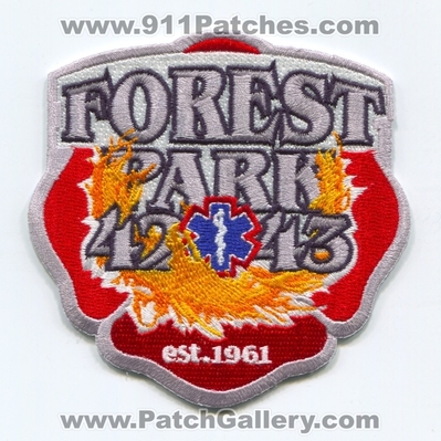 Forest Park Fire Department Station 42 and 43 Patch (Ohio)
Scan By: PatchGallery.com
Keywords: dept. est. 1961