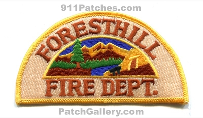Foresthill Fire Department Patch (California)
Scan By: PatchGallery.com
Keywords: dept.