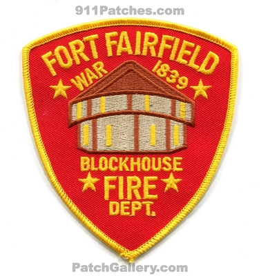 Fort Fairfield Fire Department Patch (Maine)
Scan By: PatchGallery.com
Keywords: ft. dept. war 1839 blockhouse