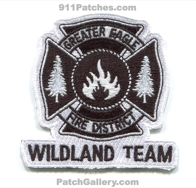Greater Eagle Fire Protection District Wildland Team Patch (Colorado)
[b]Scan From: Our Collection[/b]
Keywords: prot. dist. department dept. forest wildfire
