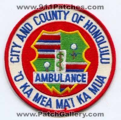Honolulu Ambulance Patch (Hawaii)
Scan By: PatchGallery.com
Keywords: city and county co. of o ka mea mai ka mua ems
