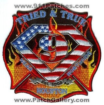 Houston Fire Department Station 9 Patch (Texas)
Scan By: PatchGallery.com
Keywords: dept. hfd company co. tried & and true near northside