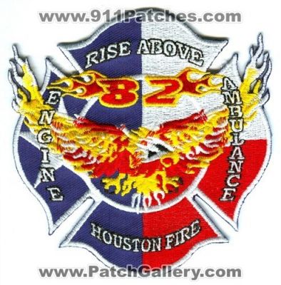 Houston Fire Department Station 82 (Texas)
Scan By: PatchGallery.com
Keywords: dept. hfd company engine ambulance rise above