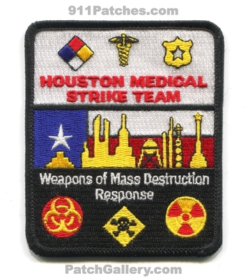 Houston Medical Strike Team Weapons of Mass Destruction WMD Response Patch (Texas)
Scan By: PatchGallery.com
Keywords: ems