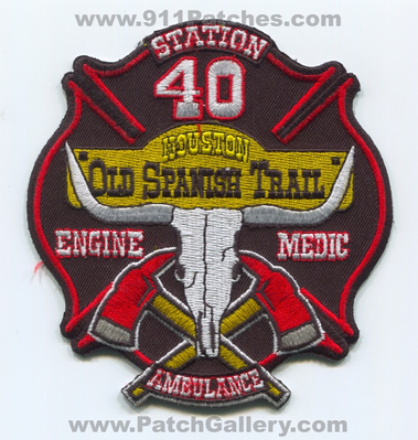 Houston Fire Department Station 40 Patch (Texas)
Scan By: PatchGallery.com
Keywords: Dept. HFD H.F.D. Engine Medic Ambulance Company Co. Old Spanish Trail