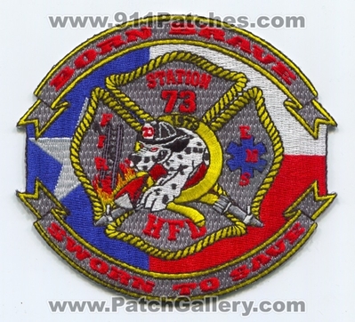 Houston Fire Department Station 73 Patch (Texas)
Scan By: PatchGallery.com
Keywords: dept. hfd h.f.d. ems company co. born brave sworn to save