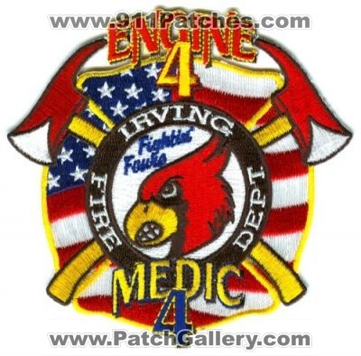 Irving Fire Department Engine 4 Medic 4 Patch (Texas)
Scan By: PatchGallery.com
Keywords: dept. company co. station ems fightin fours