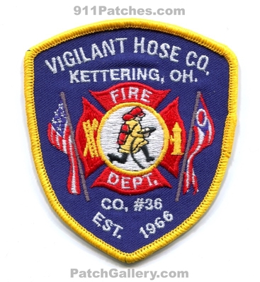 Kettering Fire Department Vigilant Hose Company 36 Patch (Ohio)
Scan By: PatchGallery.com
Keywords: Dept. Co. Number No. #36 est. 1966