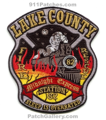 Lake County Fire Rescue Department Station 82 Patch (Florida)
Scan By: PatchGallery.com
Keywords: co. dept. midnight express sleep is overrated train