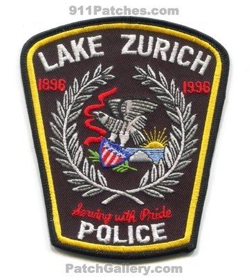 Lake Zurich Police Department 100 Years Patch (Illinois)
Scan By: PatchGallery.com
Keywords: dept. 1896 1996 serving with pride