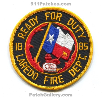 Laredo Fire Department Patch (Texas)
Scan By: PatchGallery.com
Keywords: dept. ready for duty 1885