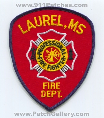 Laurel Fire Department Professional Firefighter Patch (Mississippi)
Scan By: PatchGallery.com
Keywords: dept. ff