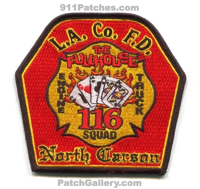 Los Angeles County Fire Department Station 116 Patch (California)
Scan By: PatchGallery.com
Keywords: co. of dept. lacofd l.a.co.f.d. company engine truck squad the fullhouse north carson