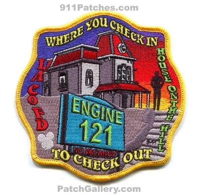 Los Angeles County Fire Department Station 121 Patch (California)
Scan By: PatchGallery.com
Keywords: Co. of Dept. LACoFD L.A.Co.F.D. Engine Company Where You Check In To Check Out - House on the Hill - No Vacancy