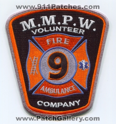 MMP&W Volunteer Fire Company 9 Patch (Pennsylvania)
Scan By: PatchGallery.com
[b]Patch Made By: 911Patches.com[/b]
Keywords: mmpw m.m.p.w. mmpandw vol. co. number no. #9 department dept. ambulance