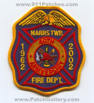 Marrs Township Fire Department 40th Anniversary Patch (Indiana)
Scan By: PatchGallery.com
Keywords: twp. dept. 1962 2002 years