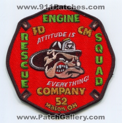 Mason Fire Department Company 52 (Ohio)
Scan By: PatchGallery.com
Keywords: city of cmfd fdcm engine rescue squad company co. station attitude is everything