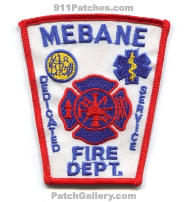 Mebane Fire Department Patch (North Carolina)
Scan By: PatchGallery.com
Keywords: dept. dedicated service