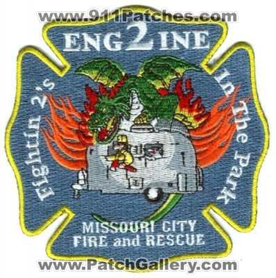 Missouri City Fire and Rescue Department Engine 2 (Texas)
Scan By: PatchGallery.com
Keywords: dept. company station fightin 2&#039;s in the park