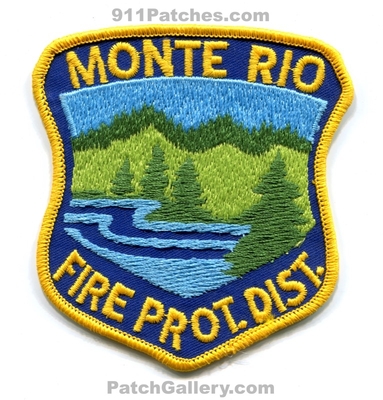 Monte Rio Fire Protection District Patch (California)
Scan By: PatchGallery.com
Keywords: prot. dist. department dept.
