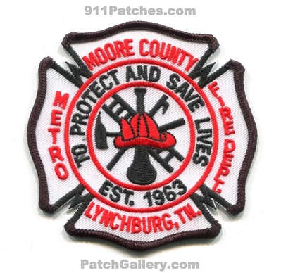 Metro Moore County Fire Department Lynchburg Patch (Tennessee)
Scan By: PatchGallery.com
Keywords: co. dept. to protect and save lives est. 1963