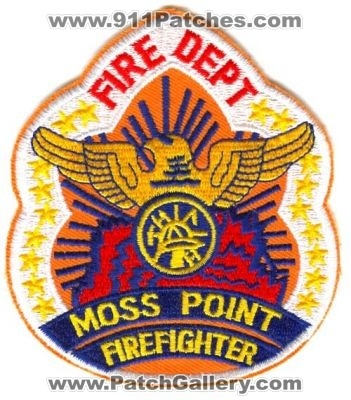 Moss Point Fire Department FireFighter (Mississippi)
Scan By: PatchGallery.com
Keywords: dept.