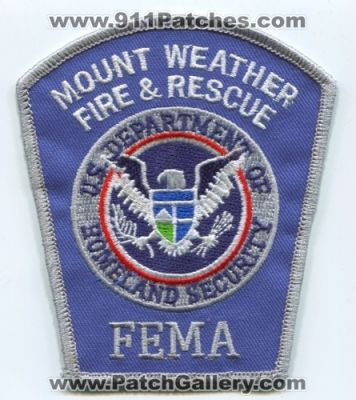 Mount Weather Fire and Rescue Department FEMA (Virginia)
Scan By: PatchGallery.com
Keywords: mt. & dept. u.s. us dept. of homeland security federal emergency management agency