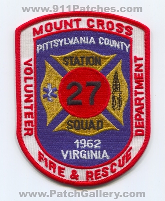 Mount Cross Volunteer Fire and Rescue Department Station 27 Squad Pittsylvania County Patch (Virginia)
Scan By: PatchGallery.com
Keywords: vol. & dept. company co. 1962